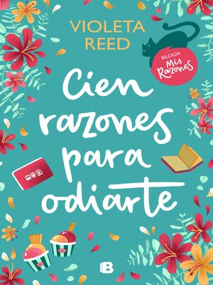Cien razones para odiarte (Mis razones 1) - ebook